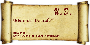 Udvardi Dezső névjegykártya